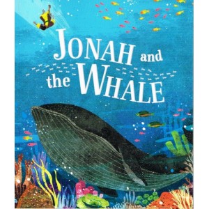 Jonah And The Whale, a story of forgiveness by Rachel Elliot